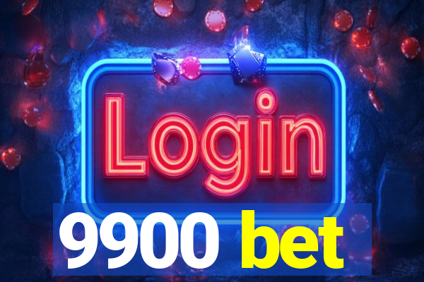 9900 bet